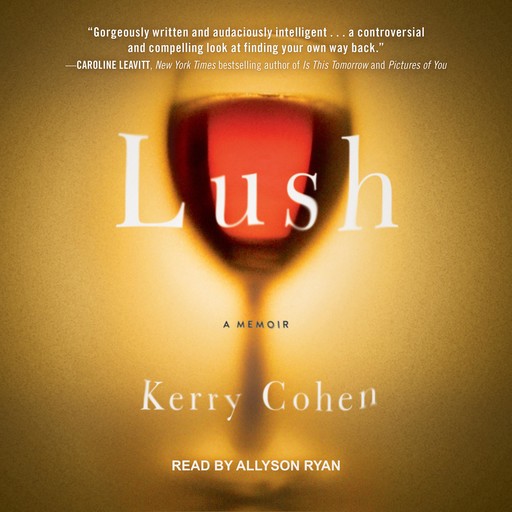 Lush, Kerry Cohen