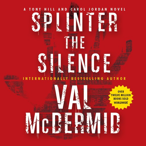 Splinter the Silence, Val McDermid