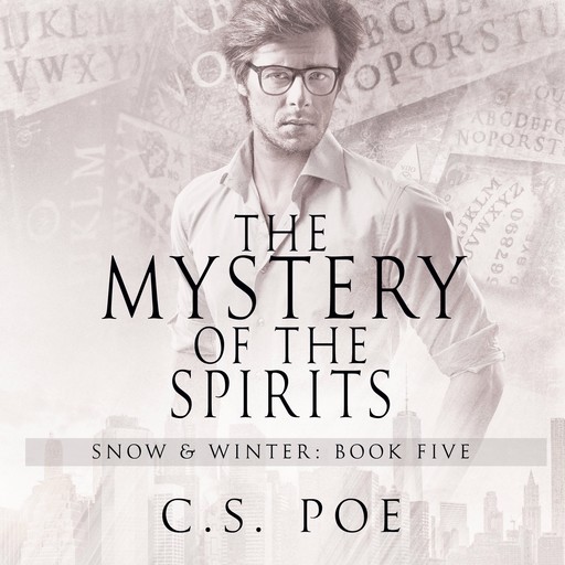 The Mystery of the Spirits, C.S. Poe