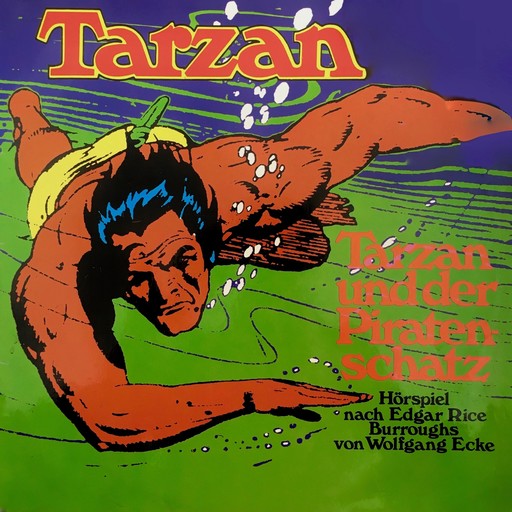 Tarzan, Folge 2: Tarzan und der Piratenschatz, Edgar Rice Burroughs, Wolfgang Ecke