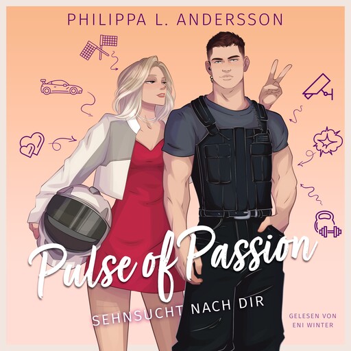 Pulse of Passion - Sehnsucht nach dir, Philippa L. Andersson