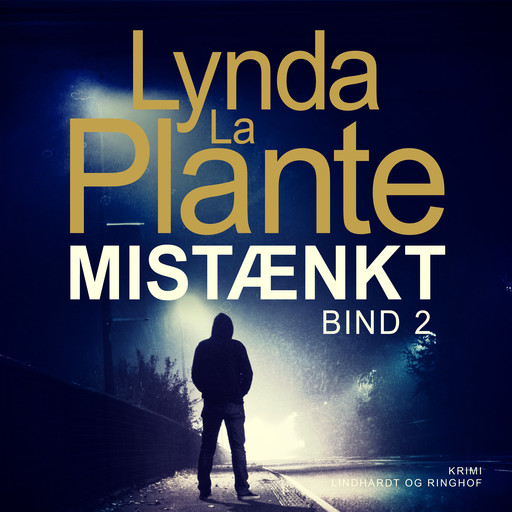 Mistænkt – Bind 2, Lynda La Plante