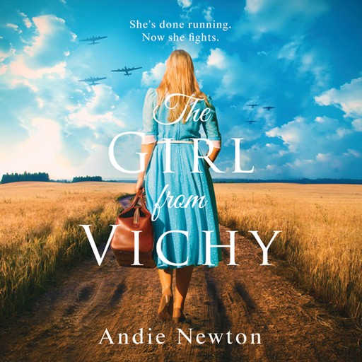 The Girl From Vichy, Andie Newton