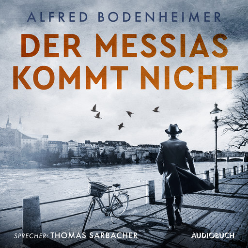 Der Messias kommt nicht, Alfred Bodenheimer