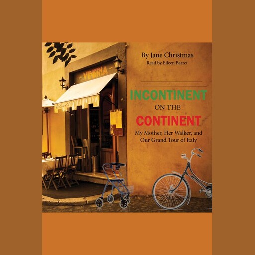 Incontinent on the Continent, Jane Christmas
