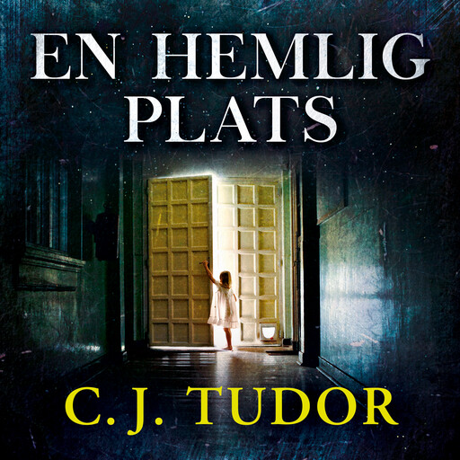 En hemlig plats, C.J. Tudor