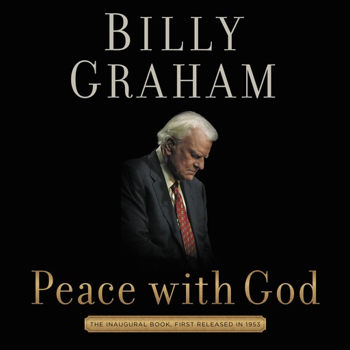 Peace with God, Billy Graham