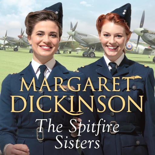 The Spitfire Sisters, Margaret Dickinson