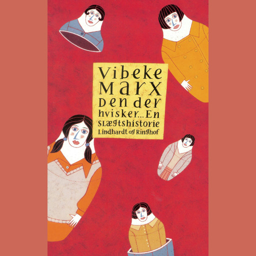 Den der hvisker - En slægtshistorie, Vibeke Marx