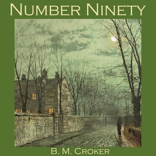 Number Ninety, B.M.Croker