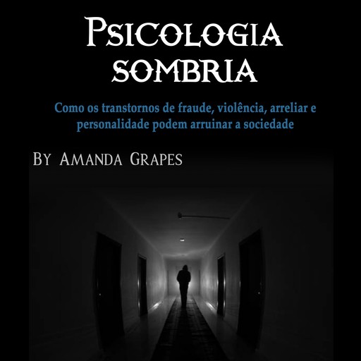 Psicologia sombria, Amanda Grapes