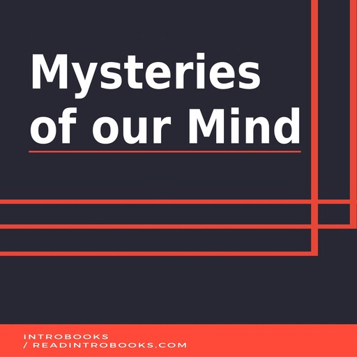 Mysteries of our Mind, Introbooks Team