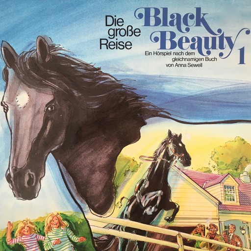 Black Beauty, Folge 1: Die große Reise, Anna Sewell