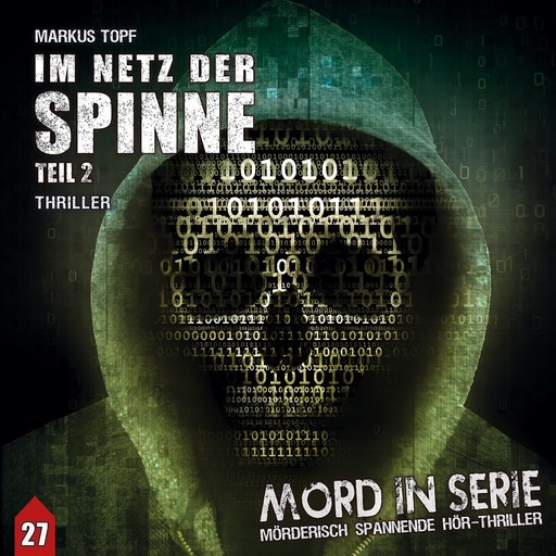 Mord in Serie, Folge 27: Im Netz der Spinne 2, Markus Topf, Timo Reuber