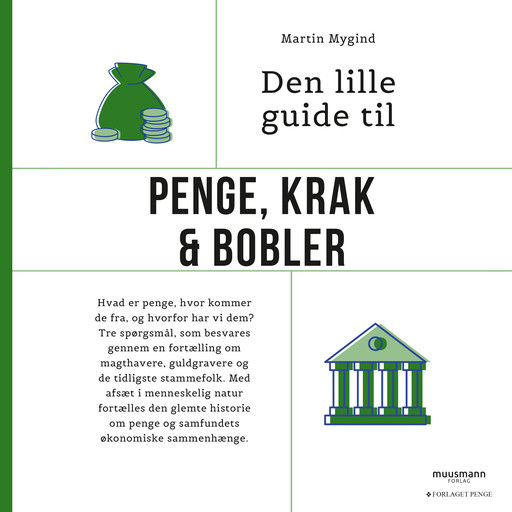 Den lille guide til penge, krak & bobler, Martin Mygind