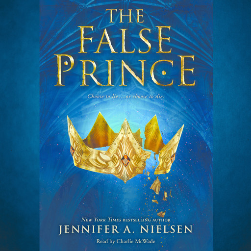 The False Prince (The Ascendance Series, Book 1), Jennifer A.Nielsen