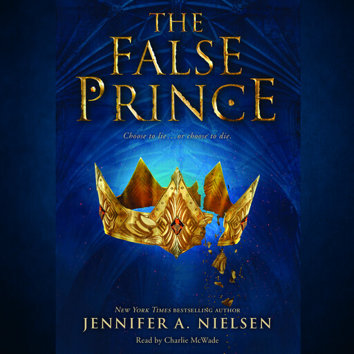 The False Prince (The Ascendance Series, Book 1), Jennifer A.Nielsen