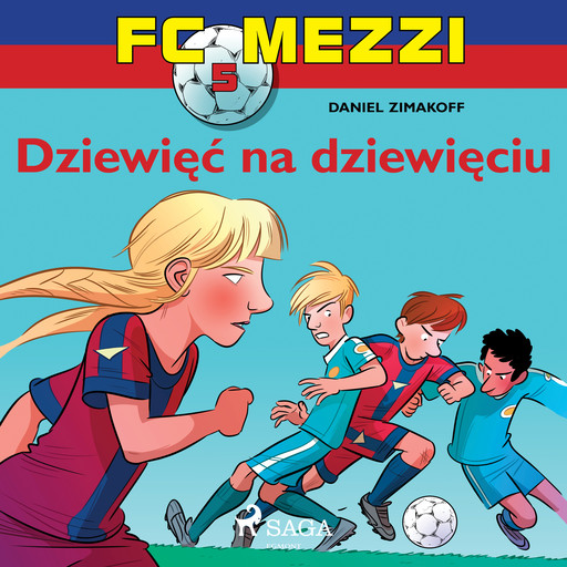 FC Mezzi 5 - Dziewięć na dziewięciu, Daniel Zimakoff