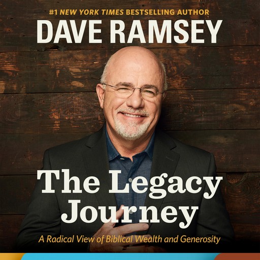 The Legacy Journey, Dave Ramsey