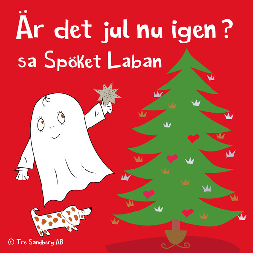 Är det jul nu igen? sa spöket Laban, Inger Sandberg