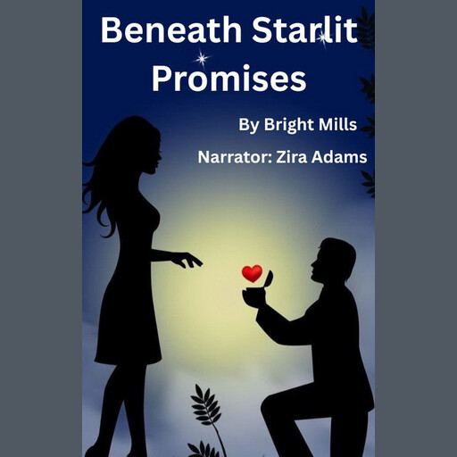 Beneath Starlit Promises, Bright Mills