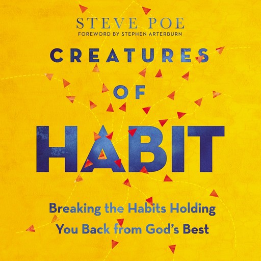 Creatures of Habit, Steve Poe