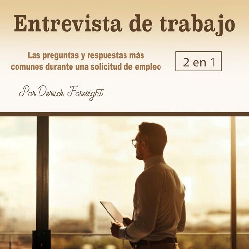 Entrevista de trabajo, Derrick Foresight