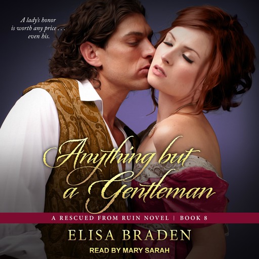 Anything but a Gentleman, Elisa Braden