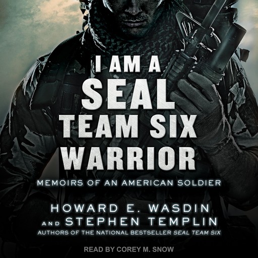 I Am A SEAL Team Six Warrior, Howard Wasdin, Stephen Templin