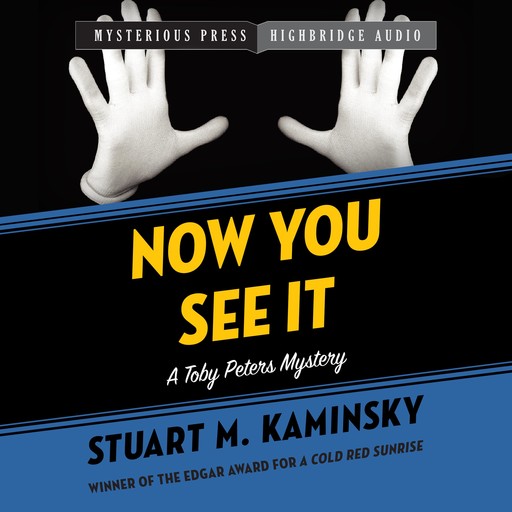 Now You See It, Stuart Kaminsky