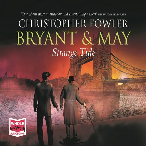 Bryant & May, Christopher Fowler