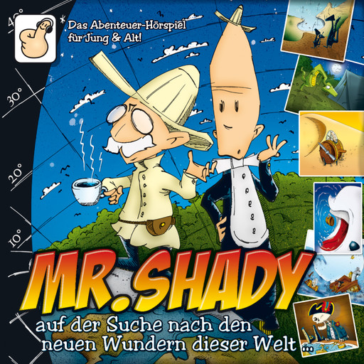 Mr. Shady, Teil 1: Mister Shady auf der Suche nach den neuen Wundern dieser Welt (Teil 1), Simon Römer