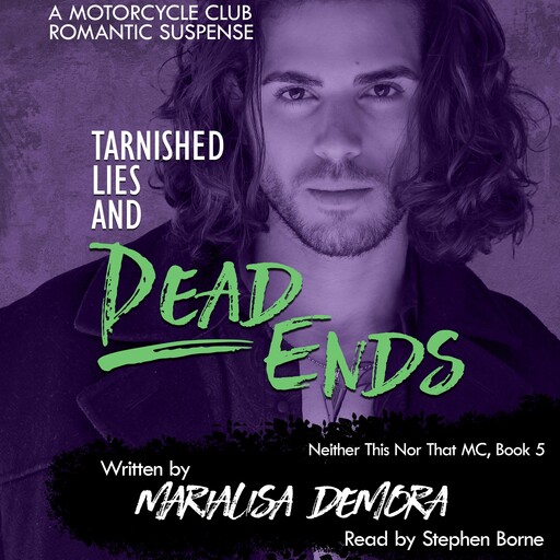 Tarnished Lies and Dead Ends, MariaLisa deMora