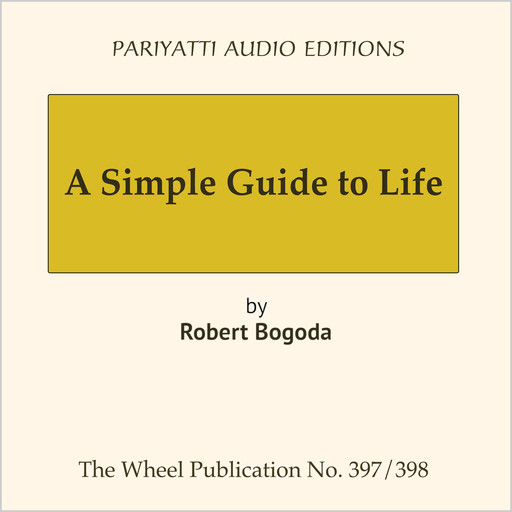 A Simple Guide to Life, Robert Bogoda