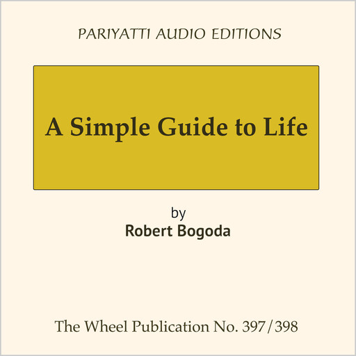 A Simple Guide to Life, Robert Bogoda