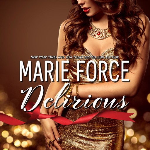 Delirious, Marie Force