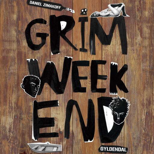 Grim weekend, Daniel Zimakoff