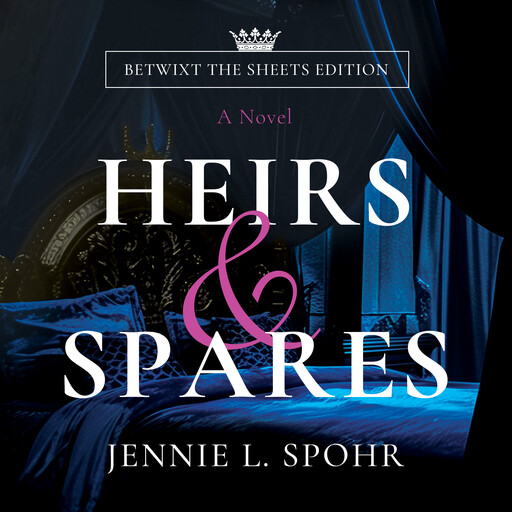 Heirs & Spares, Jennie L. Spohr