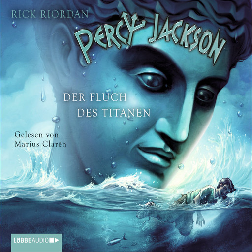 Percy Jackson, Teil 3: Der Fluch des Titanen, Rick Riordan