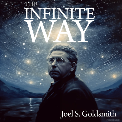 The Infinite Way, Joel Goldsmith