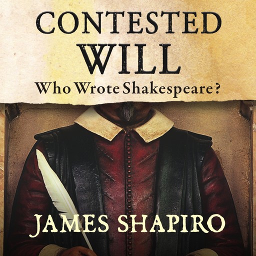 Contested Will, James Shapiro