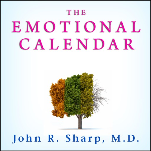 The Emotional Calendar, John Sharp