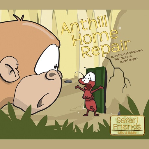 Anthill Home Repair, Patricia M. Stockland