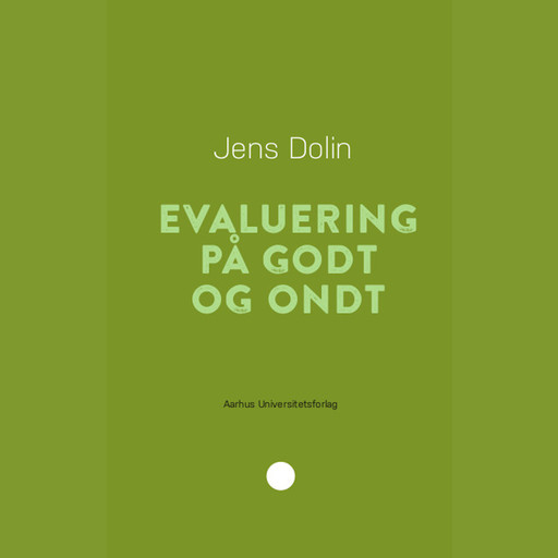 Evaluering på godt og ondt, Jens Dolin