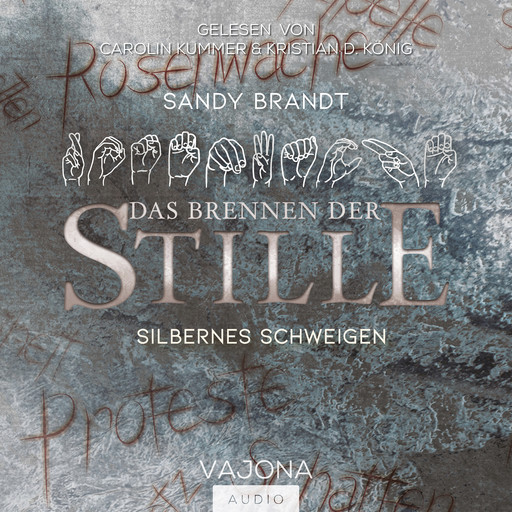 DAS BRENNEN DER STILLE - Silbernes Schweigen (Band 2), Sandy Brandt