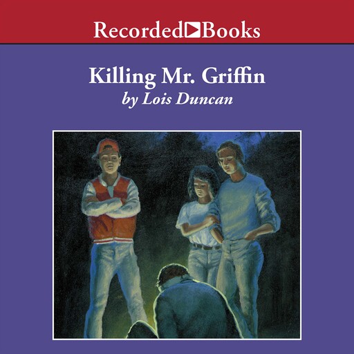 Killing Mr. Griffin, Lois Duncan