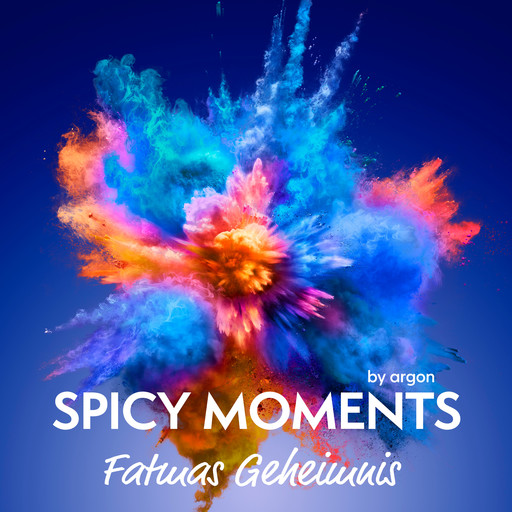 Fatmas Geheimnis - Erotische Geschichte mit Yogalehrer - spicy moments, Band 4 (Ungekürzte Lesung), spicy moments by argon