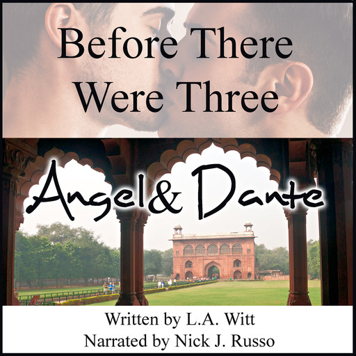 Before There Were Three: Angel & Dante, L.A.Witt
