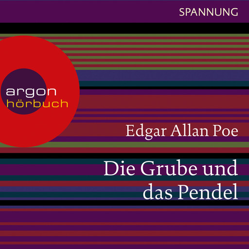 Die Grube und das Pendel (Ungekürzte Lesung), Edgar Allan Poe