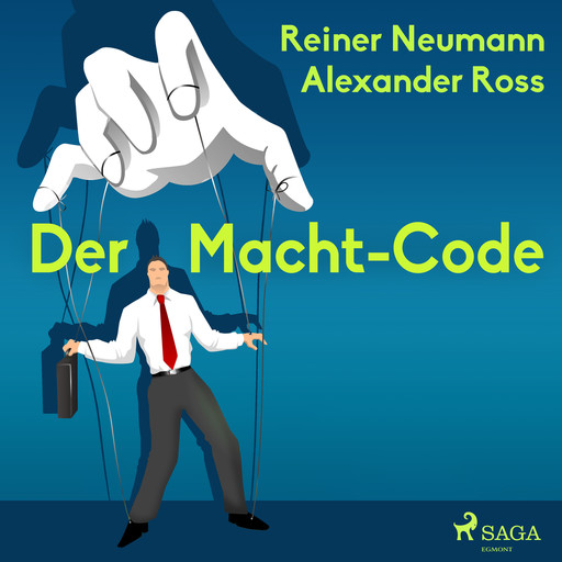 Der Macht-Code, Reiner Neumann, Alexander Ross